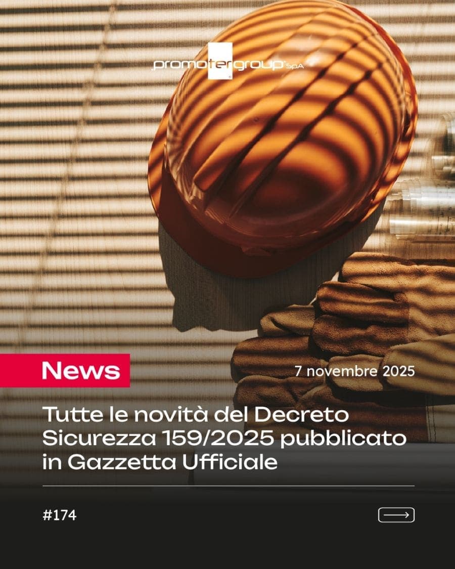 Tutte le novità del Decreto Sicurezza 159/2025 pubblicato in Gazzetta Ufficiale